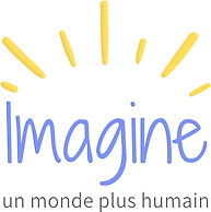 Imagine Un monde plus humain